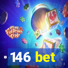 146 bet