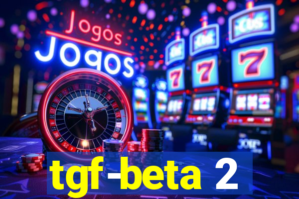 tgf-beta 2