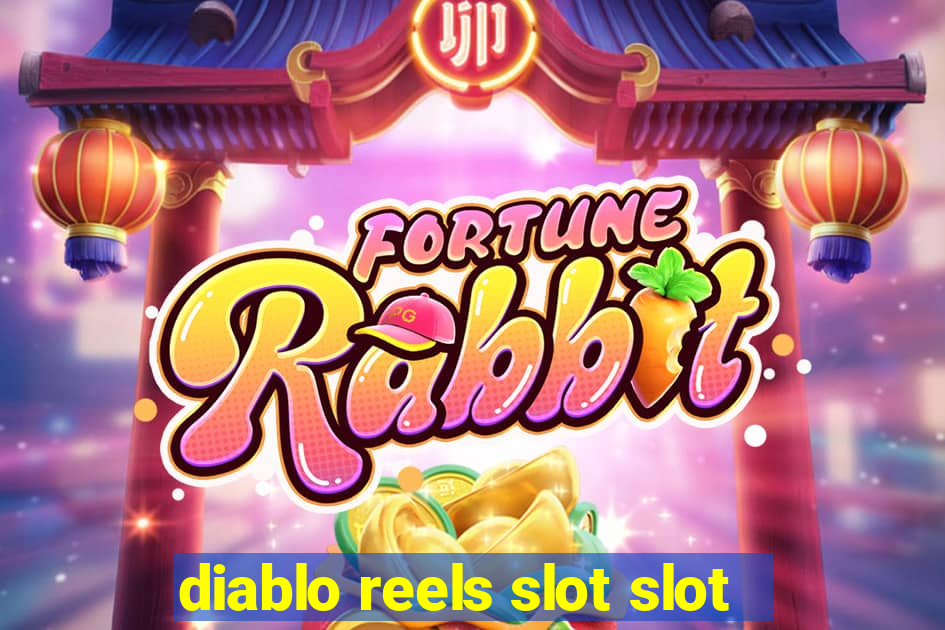 diablo reels slot slot