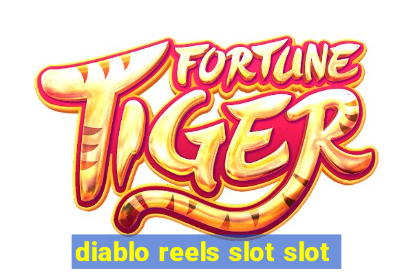 diablo reels slot slot