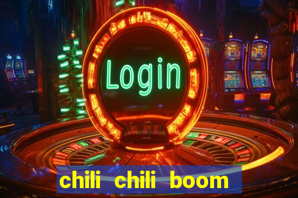 chili chili boom ganhar dinheiro