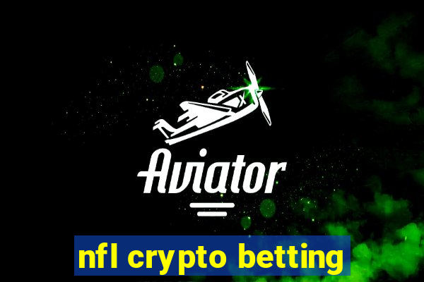 nfl crypto betting