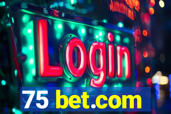 75 bet.com