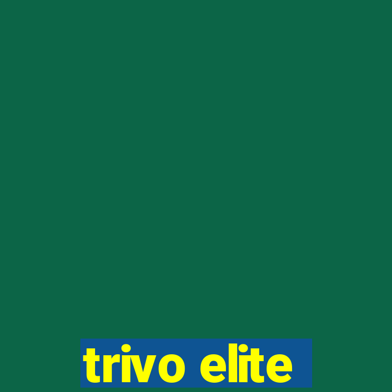 trivo elite