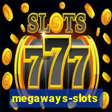 megaways-slots