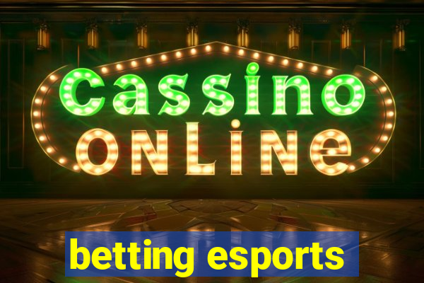 betting esports