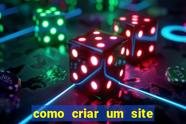 como criar um site de apostas slots