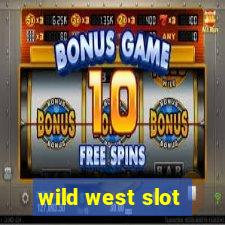 wild west slot