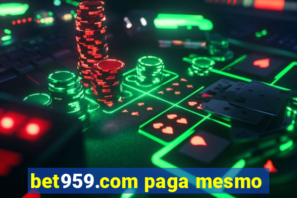 bet959.com paga mesmo