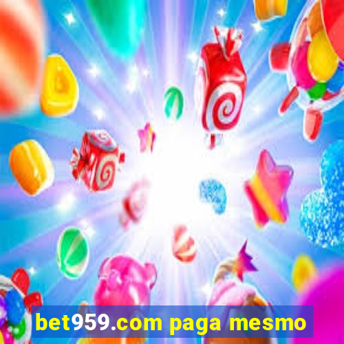 bet959.com paga mesmo