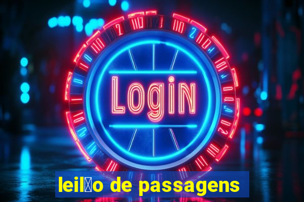 leil茫o de passagens