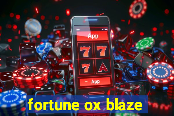 fortune ox blaze