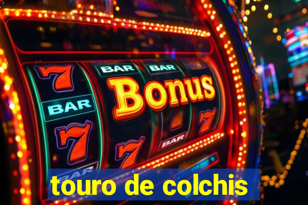 touro de colchis