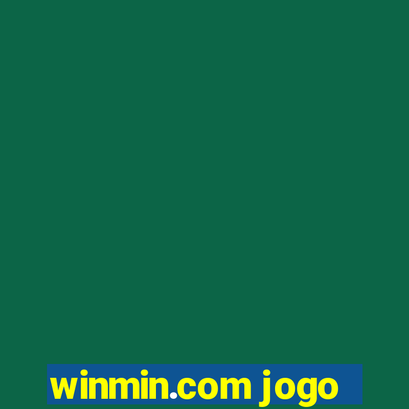 winmin.com jogo