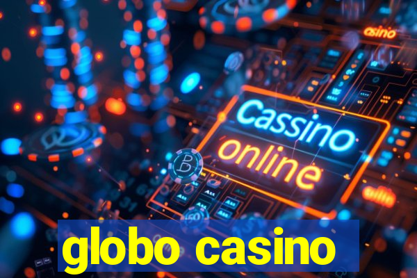 globo casino