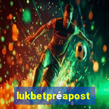 lukbetpréaposta