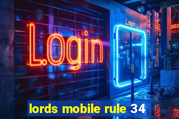 lords mobile rule 34