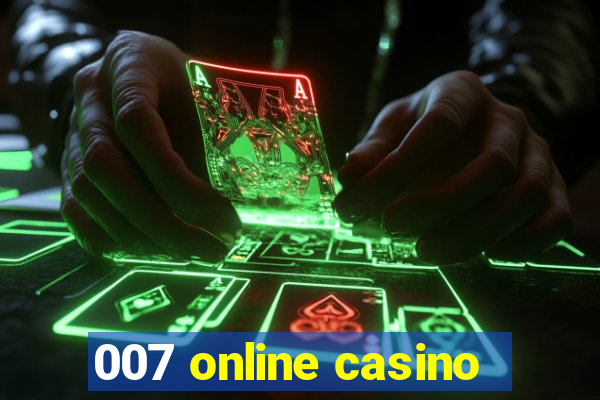 007 online casino