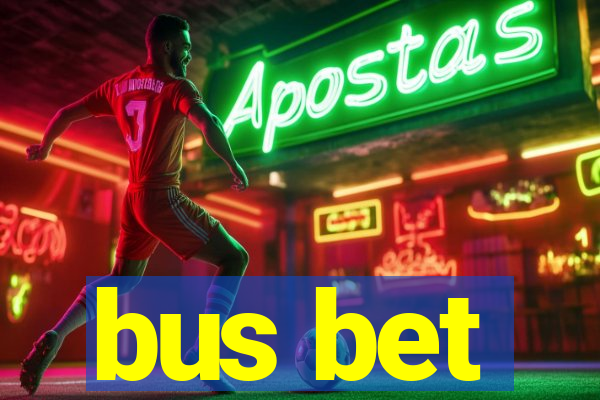 bus bet