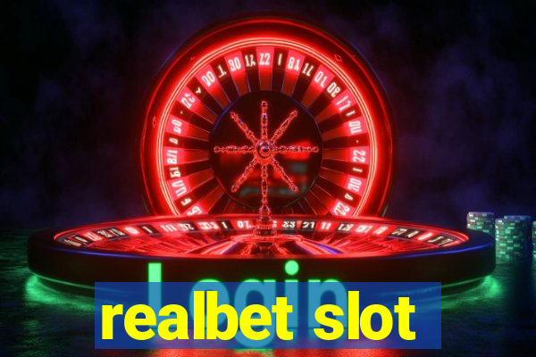 realbet slot