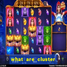 what are cluster pay slots