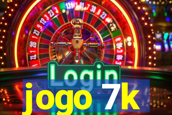 jogo 7k