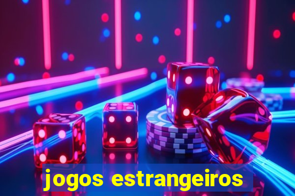 jogos estrangeiros