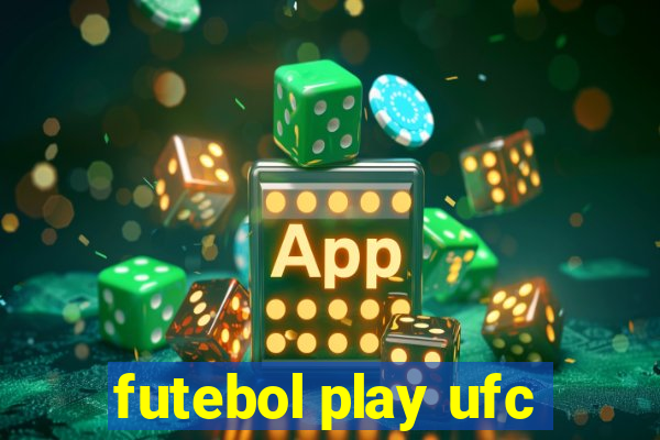 futebol play ufc