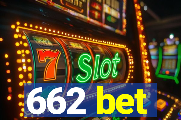 662 bet