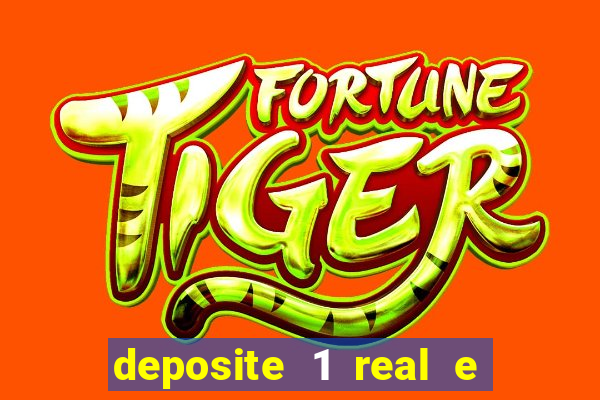 deposite 1 real e ganhe 20