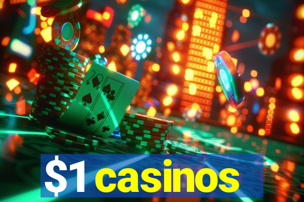 $1 casinos