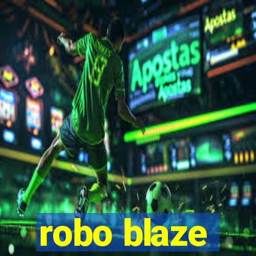 robo blaze