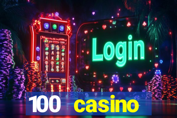 100 casino ho?geldin bonusu