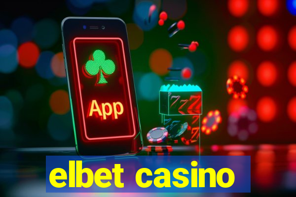 elbet casino