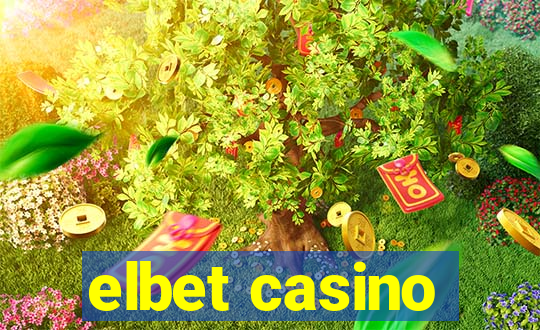 elbet casino