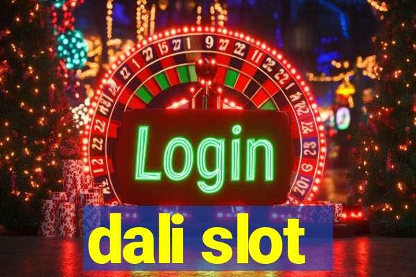 dali slot