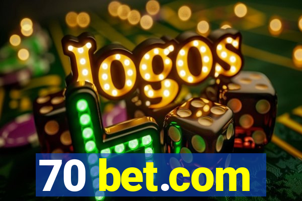 70 bet.com