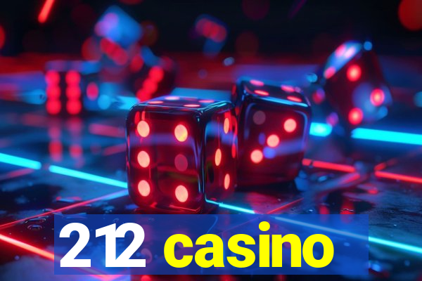 212 casino