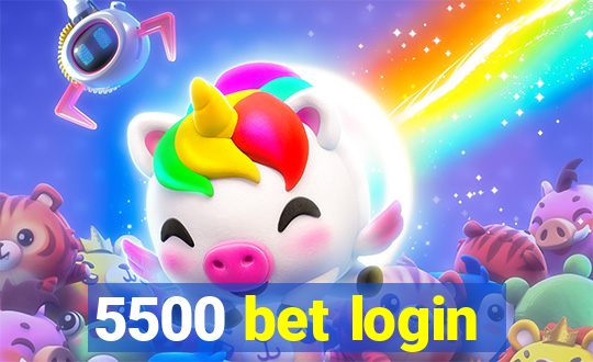 5500 bet login