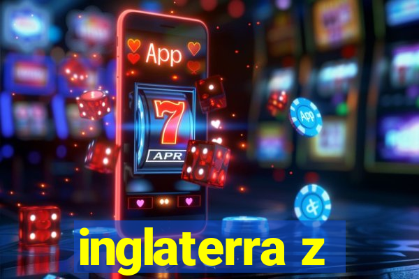 inglaterra z