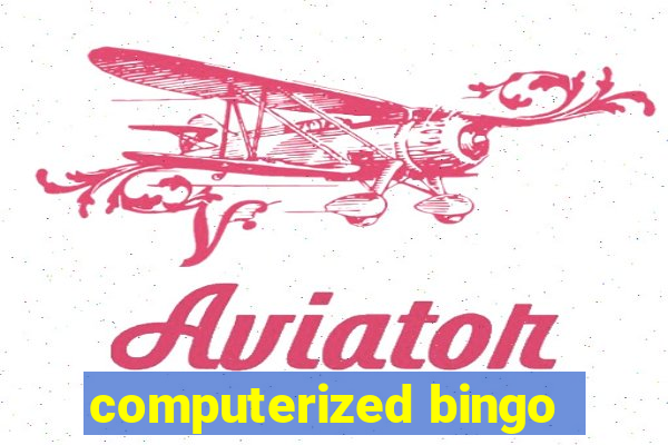 computerized bingo