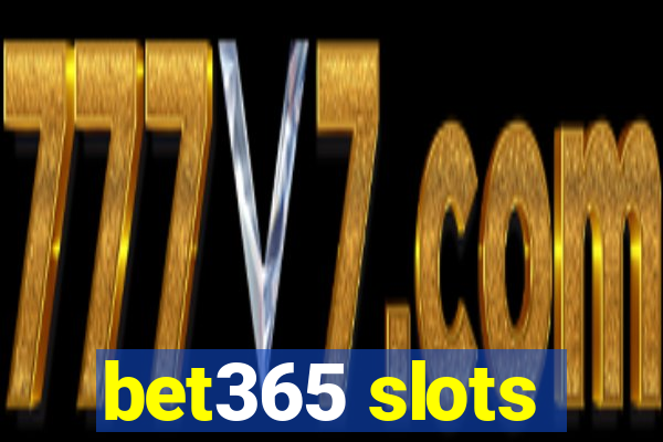 bet365 slots