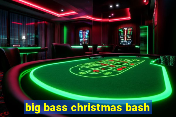 big bass christmas bash