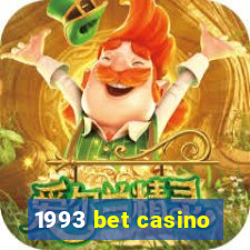 1993 bet casino