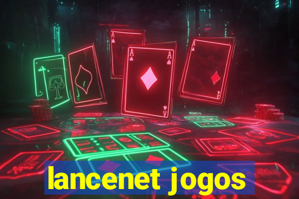 lancenet jogos