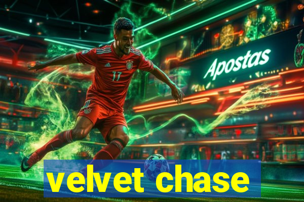 velvet chase