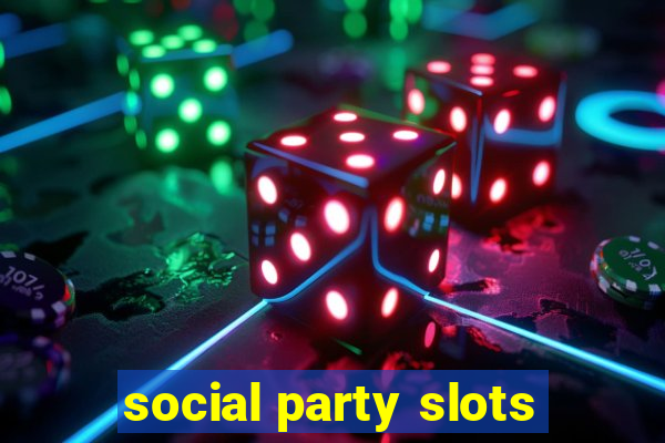 social party slots