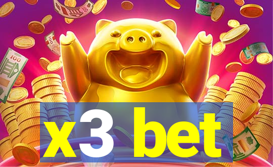 x3 bet