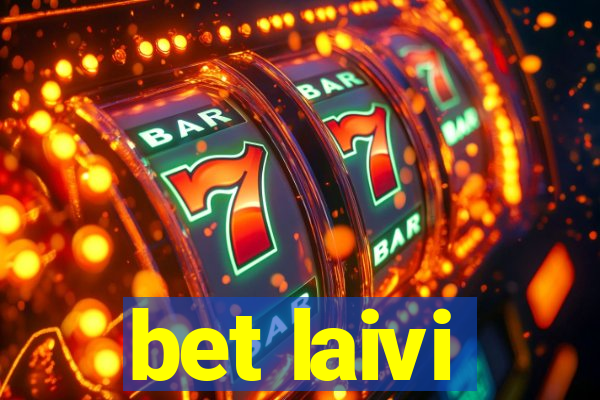 bet laivi