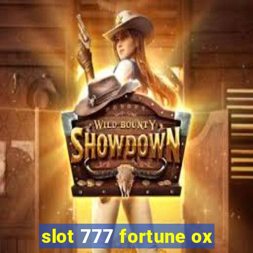 slot 777 fortune ox